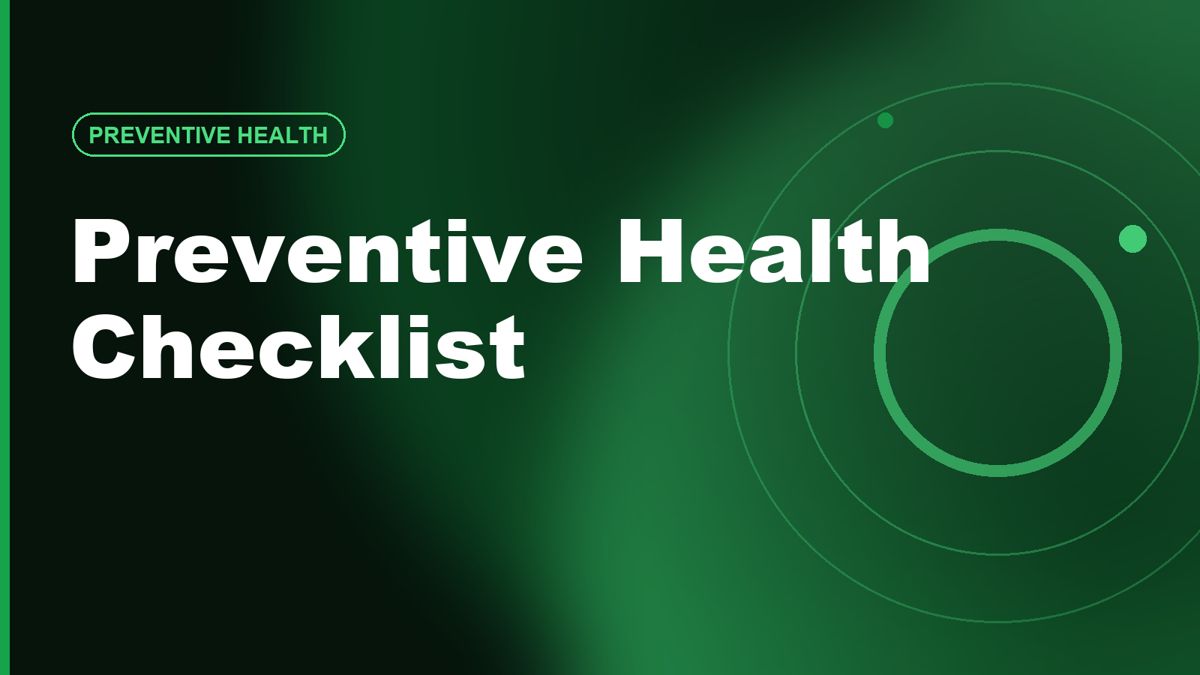 Preventive Health Checklist: 10 Things to Do First
