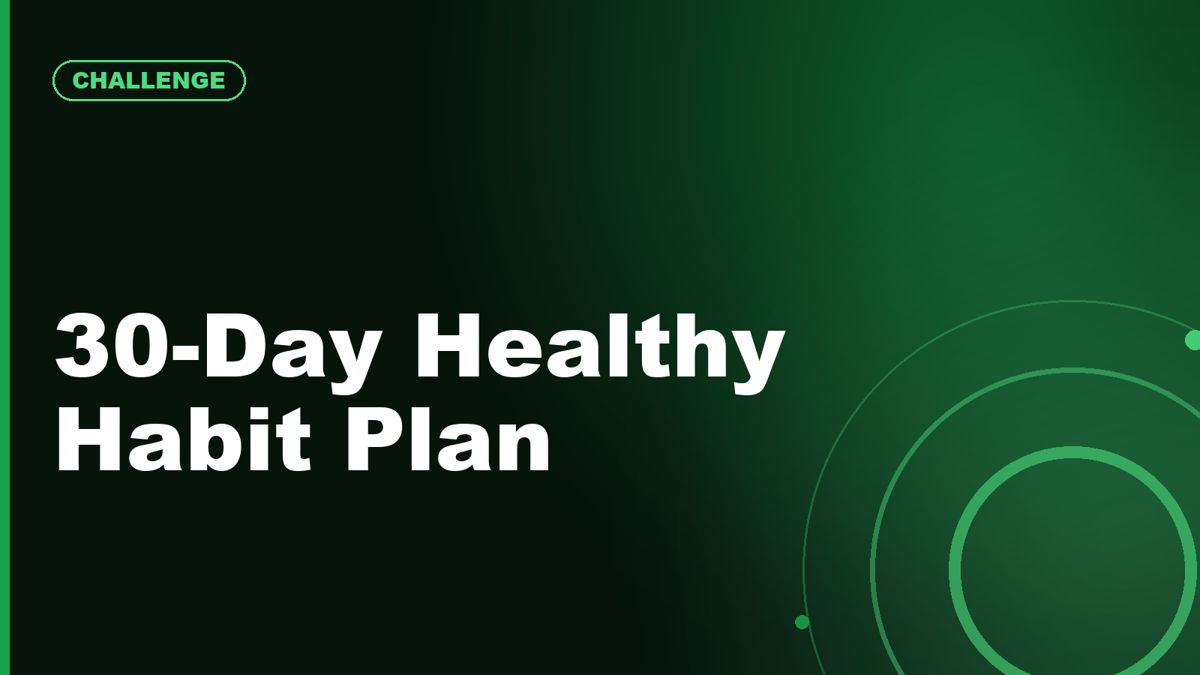 30-Day Healthy Habit Plan for Beginners