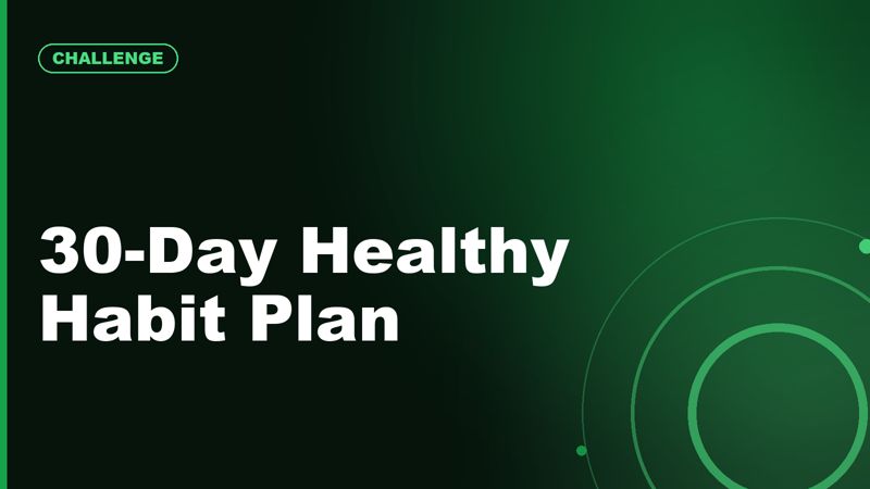 30-Day Healthy Habit Plan for Beginners