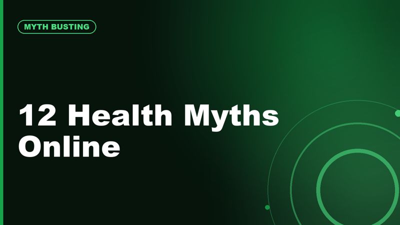 12 Health Myths That Keep Showing Up Online