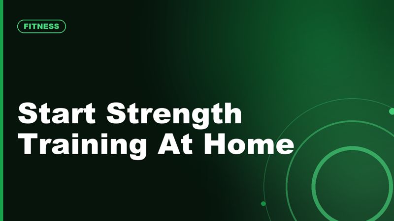 How to Start Strength Training at Home