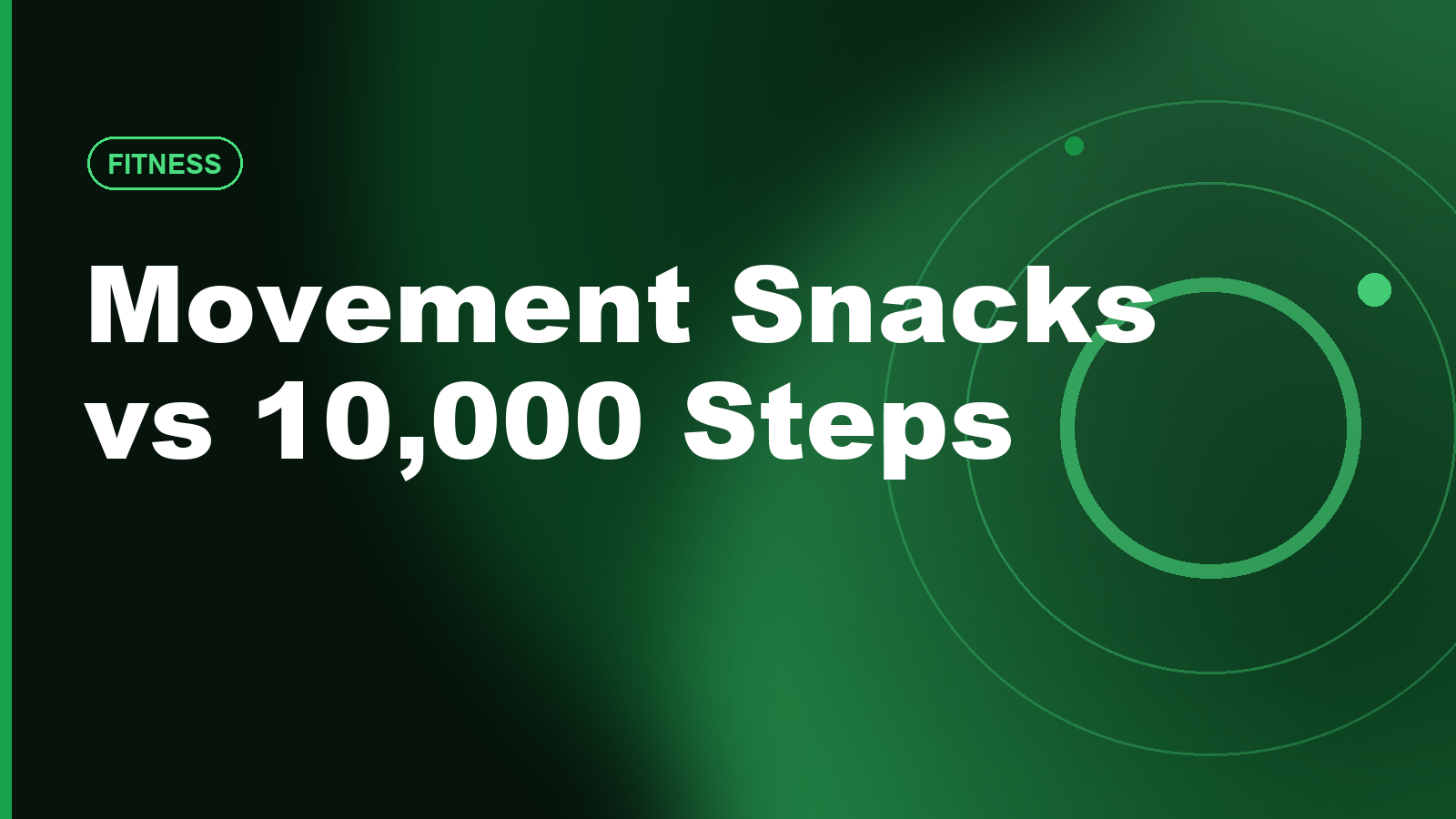 Movement Snacks vs 10,000 Steps: Where Beginners Should Start